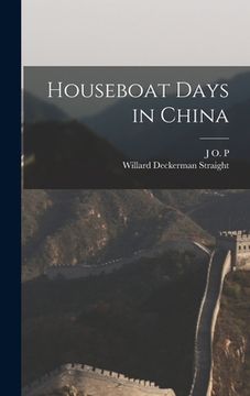 portada Houseboat Days in China (in English)