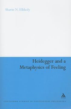 portada heidegger and a metaphysics of feeling: angst and the finitude of being (in English)