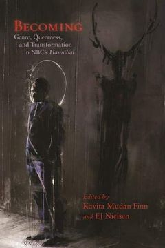 portada Becoming: Genre, Queerness, and Transformation in Nbc’S Hannibal (Television and Popular Culture) (en Inglés)