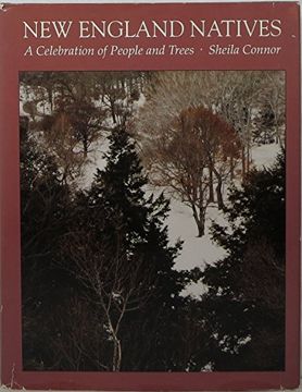 portada New England Natives: A Celebration of People and Trees (en Inglés)