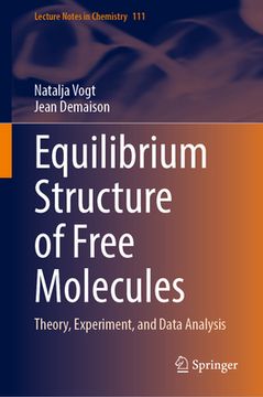 portada Equilibrium Structure of Free Molecules: Theory, Experiment, and Data Analysis