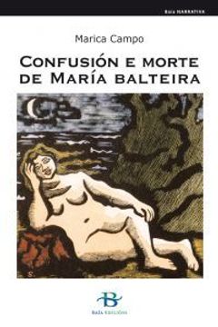 portada Confusión E Morte De María Balteira (en Gallego)