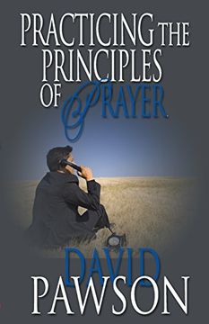 portada Practicing the Principles of Prayer 