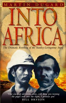 portada Into Africa: The Dramatic Retelling of the Stanley-Livingstone Story (en Inglés)