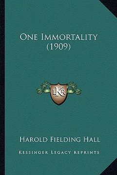 portada one immortality (1909) (en Inglés)