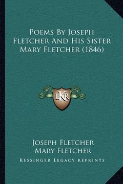 portada poems by joseph fletcher and his sister mary fletcher (1846) (in English)