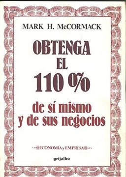 portada Obtenga El 110% De Sí Mismo Y De Sus Negocios (in Spanish)