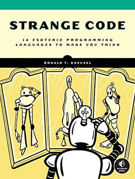 portada Strange Code: 14 Esoteric Programming Languages to Make you Think (in English)