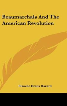 portada beaumarchais and the american revolution (en Inglés)