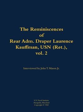 portada Reminiscences of Rear Adm. Draper Laurence Kauffman, USN (Ret.), vol. 2 (in English)