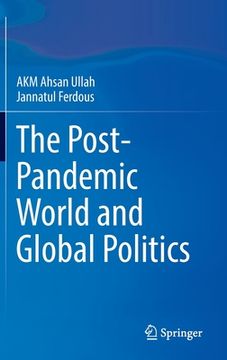 portada The Post-Pandemic World and Global Politics (en Inglés)