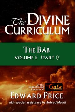 portada The Divine Curriculum: The bab vol 5, Part 1 (in English)