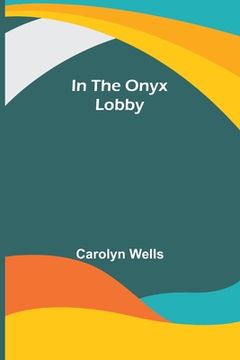portada In the Onyx Lobby (en Inglés)