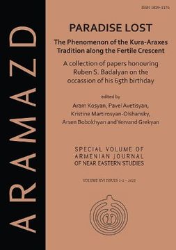 portada Paradise Lost: The Phenomenon of the Kura-Araxes Tradition Along the Fertile Crescent: Collection of Papers Honouring Ruben S. Badaly
