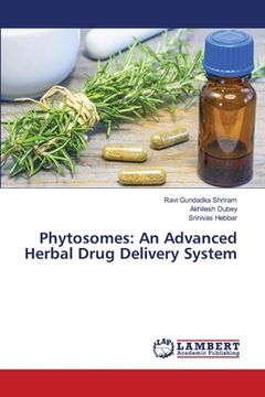 portada Phytosomes: An Advanced Herbal Drug Delivery System (en Inglés)
