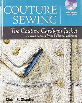 portada The Couture Cardigan Jacket: Sewing Secrets from a Chanel Collector (Couture Sewing) (en Inglés)