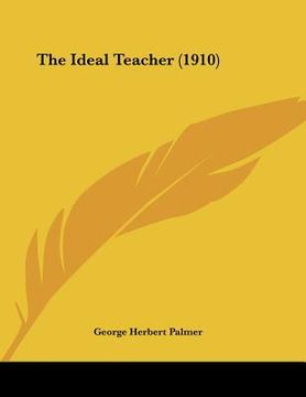 portada the ideal teacher (1910) (in English)