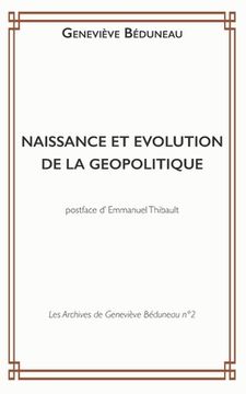 portada Naissance Et Evolution de la Geopolitique (en Francés)