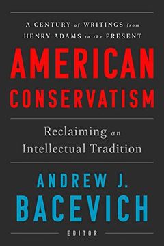 portada American Conservatism: Reclaiming an Intellectual Tradition (en Inglés)