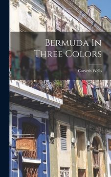 portada Bermuda In Three Colors (en Inglés)