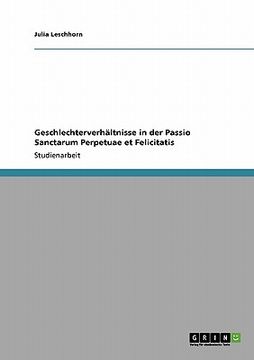 portada Geschlechterverhältnisse in der Passio Sanctarum Perpetuae et Felicitatis (en Alemán)