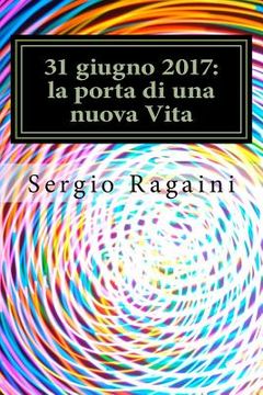 portada 31 giugno 2017: la porta di una nuova Vita (in Italian)