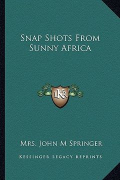 portada snap shots from sunny africa (en Inglés)
