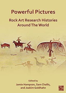 portada Powerful Pictures: Rock Art Research Histories Around the World (en Inglés)