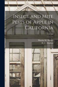 portada Insect and Mite Pests of Apple in California; C502 (en Inglés)