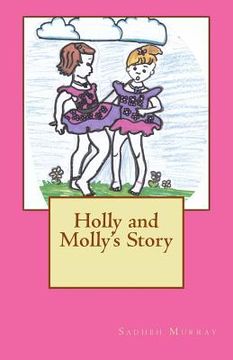 portada Holly and Molly's Story (en Inglés)