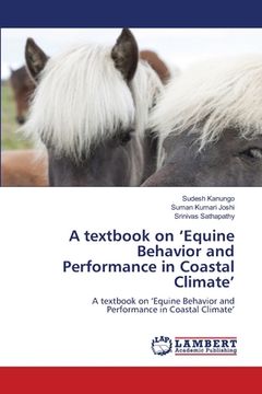 portada A textbook on 'Equine Behavior and Performance in Coastal Climate' (in English)