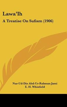 portada lawa'ih: a treatise on sufism (1906) (en Inglés)