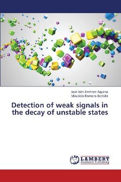 portada Detection of Weak Signals in the Decay of Unstable States
