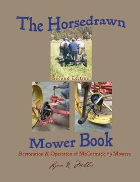 portada The Horsedrawn Mower Book: Second Edition (en Inglés)