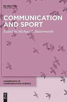 portada Communication and Sport: 28 (Handbooks of Communication Science [Hocs], 28) (in English)