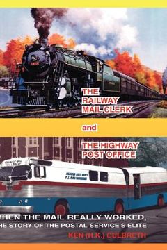 portada the railway mail clerk and the highway office (in English)