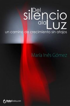 portada Del Silencio a la luz (in Spanish)