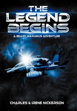 portada the legend begins: a beary maxumus adventure (en Inglés)