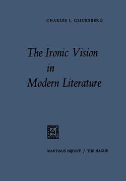 portada The Ironic Vision in Modern Literature (en Inglés)