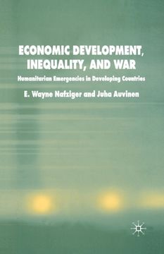 portada Economic Development, Inequality and War: Humanitarian Emergencies in Developing Countries (in English)