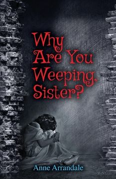 portada Why are you Weeping Sister? (Monument City Mysteries) (en Inglés)