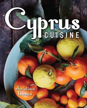 portada Cyprus Cuisine: Middle Eastern and Mediterranean Cooking 