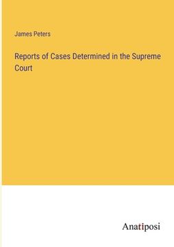 portada Reports of Cases Determined in the Supreme Court (en Inglés)
