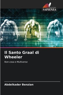 portada Il Santo Graal di Wheeler (en Italiano)
