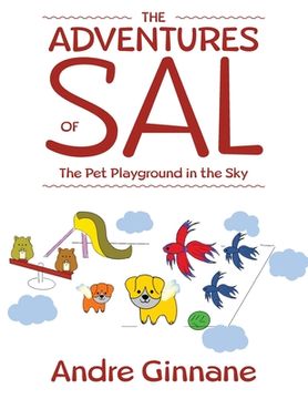 portada The Adventures of Sal - The Pet Playground in the Sky 
