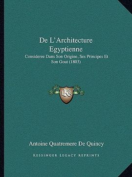 portada De L'Architecture Egyptienne: Consideree Dans Son Origine, Ses Principes Et Son Gout (1803) (in French)