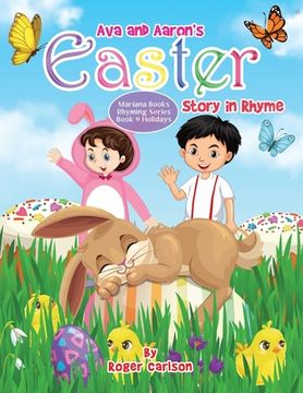portada Ava and Aaron's Easter Story in Rhyme (en Inglés)