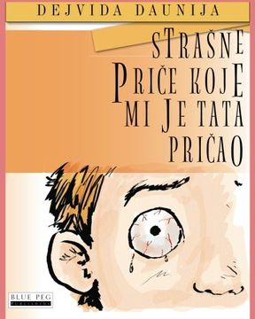 portada Strasne Price Koje mi je Tata Pricao (en Serbian)