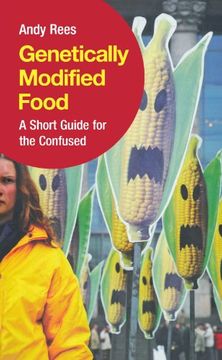 portada Genetically Modified Food: A Short Guide for the Confused 