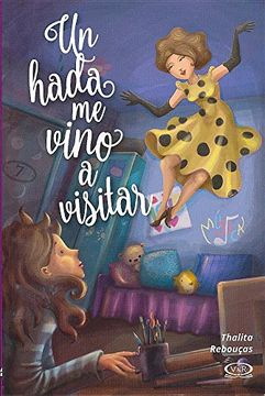 portada Un Hada me Vino a Visitar (in Spanish)